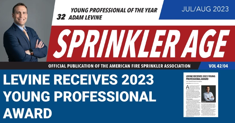 Adam Levine of Capitol Fire Sprinkler Company Receives 2023 Young Professional Award from American Fire Safety Association